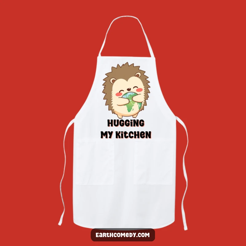 Funny Hedgehog Earth Hugger Apron - Cute Kitchen Wear for Planet Advocates!