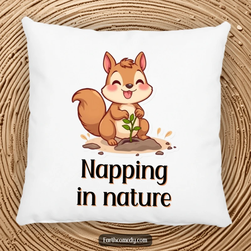 Funny pillow featuring a joyful squirrel gardener character planting a seedling, perfect for cozy, humorous decor.