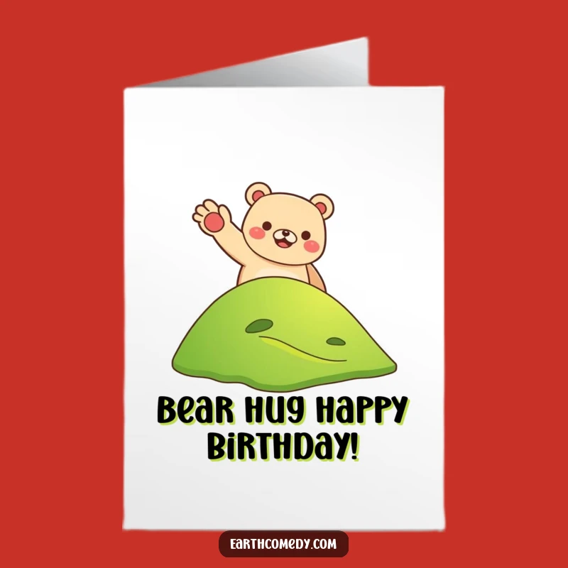 Free Printable Bear Wave Birthday Card - Funny Downloadable for Hilltop Celebrations