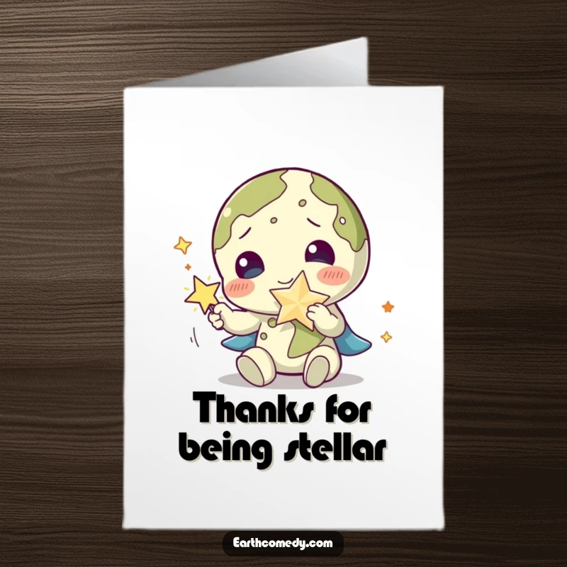 Funny Free Printable Thank You Card: Earth character gleefully playing with a luminous, sparkling star accessory, sending thanks.
